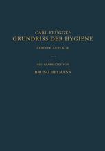 Grundriss der Hygiene - Bruno Heymann