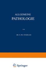 Allgemeine Pathologie - N. Ph. Tendeloo