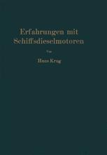 Erfahrungen mit Schiffsdieselmotoren - H. Krug
