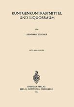 RÃ¶ntgenkontrastmittel und Liquorraum - Reinhard Schober