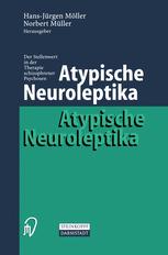 Atypische Neuroleptika - Hans-JÃ¼rgen MÃ¶ller; Norbert MÃ¼ller