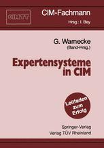 Expertensysteme in CIM - GÃ¼nter Warnecke