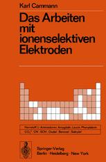 Das Arbeiten mit ionenselektiven Elektroden - Karl Cammann
