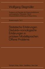 Statistische Erklärungen Deduktiv-nomologische Erklärungen in präzisen Modellsprachen Offene Probleme - Matthias Varga von Kibéd