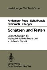 SchÃ¤tzen und Testen - O. Anderson; W. Popp; M. Schaffranek; D. Steinmetz; H. Stenger