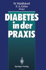 Diabetes in der Praxis - Werner WaldhÃ¤usl; F.Arnold Gries