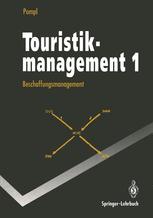 Touristikmanagement 1 - Wilhelm Pompl