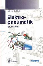 Elektropneumatik - G. Prede; FESTO DIDACTIC GmbH & Co.; D. Scholz