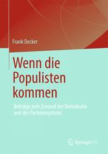 Wenn die Populisten kommen - Frank Decker; Eckhard Jesse