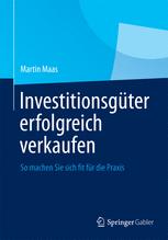 InvestitionsgÃ¼ter erfolgreich verkaufen - Martin Maas