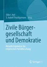 Zivile BÃ¼rgergesellschaft und Demokratie - Silke I. Keil; S. Isabell Thaidigsmann