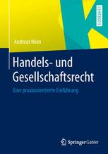 Handels- und Gesellschaftsrecht - Andreas Wien
