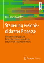 Steuerung ereignisdiskreter Prozesse - Hans-Joachim Zander