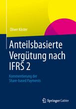 Anteilsbasierte VergÃ¼tung nach IFRS 2 - Oliver KÃ¶ster