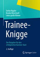 Trainee-Knigge - Stefan Rippler; Branko Woischwill; Lukas groÃ?e KlÃ¶nne