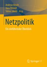 Netzpolitik - Andreas Busch; Yana Breindl; Tobias Jakobi