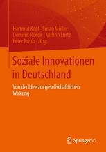 Soziale Innovationen in Deutschland - Hartmut Kopf; Susan Müller; Dominik Rüede; Kathrin Lurtz; Peter Russo