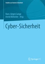 Cyber-Sicherheit - Hans-Jürgen Lange; Astrid Bötticher
