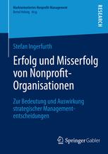 Erfolg und Misserfolg von Nonprofit-Organisationen - Stefan Ingerfurth