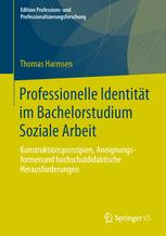 Professionelle Identität im Bachelorstudium Soziale Arbeit - Thomas Harmsen