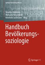 Handbuch BevÃ¶lkerungssoziologie - Yasemin Niephaus; Michaela Kreyenfeld; Reinhold Sackmann