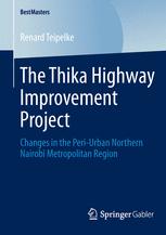 The Thika Highway Improvement Project - Renard Teipelke