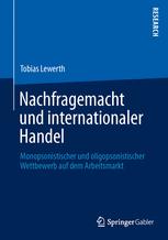 Nachfragemacht und internationaler Handel - Tobias Lewerth