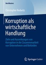 Korruption als wirtschaftliche Handlung - Christopher Redwitz