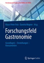 Forschungsfeld Gastronomie - Klaus-Peter Fritz; Daniela Wagner