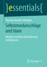 SelbstmordanschlÃ¤ge und Islam - Thorsten Gerald Schneiders