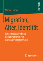 Migration, Alter, IdentitÃ¤t - Mathias Fuchs