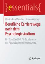 Berufliche Karrierewege nach dem Psychologiestudium - Maximilian Mendius; Simon Werther