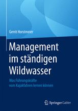 Management im stÃ¤ndigen Wildwasser - Gerrit Horstmeier