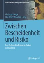 Zwischen Bescheidenheit und Risiko - Christoph Lütge; Christoph Strosetzki