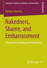 Nakedness, Shame, and Embarrassment - Barbara GÃ³rnicka