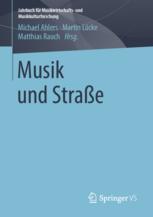 Musik und Straße - Michael Ahlers; Martin Lücke; Matthias Rauch