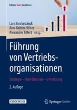 FÃ¼hrung von Vertriebsorganisationen - Lars Binckebanck; Ann-Kristin HÃ¶lter; Alexander Tiffert