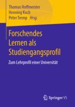 Forschendes Lernen als Studiengangsprofil - Thomas Hoffmeister; Henning Koch; Peter Tremp