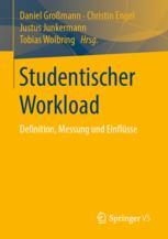 Studentischer Workload - Daniel Großmann; Christin Engel; Justus Junkermann; Tobias Wolbring