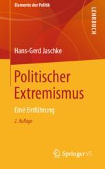 Politischer Extremismus: Eine Einführung (Elemente der Politik)