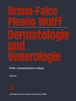 Dermatologie und Venerologie - O. Braun-Falco; Gerd Plewig; H. H. Wolff