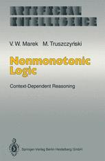 Nonmonotonic Logic - R. Reiter; V. Wiktor Marek; Miroslaw Truszczynski