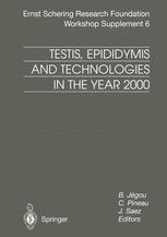 Testis, Epididymis and Technologies in the Year 2000 - B. Jegou; C. Pineau; J. Saez