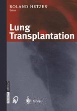 Lung Transplantation - R. Hetzer