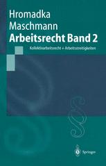 Arbeitsrecht - Wolfgang Hromadka; Frank Maschmann