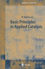 Basic Principles in Applied Catalysis - Manfred Baerns