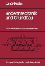 Bodenmechanik und Grundbau - H.-J. Lang; J. Huder