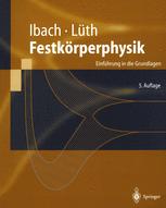 FestkÃ¶rperphysik - Harald Ibach; Hans LÃ¼th