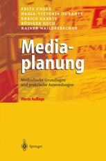Mediaplanung - Fritz Unger; Nadia-Vittoria Durante; Enrico Gabrys; RÃ¼diger Koch; Rainer Wailersbacher