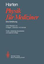Physik fÃ¼r Mediziner - Hans-Ulrich Harten; Hans NÃ¤gerl; JÃ¶rg Schmidt; Hans-Dieter Schulte
